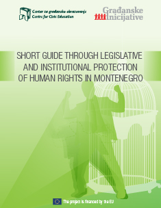 Short guide through legislative and institutional protection of human rights in Montenegro