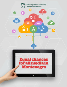  Equal chances for all media in Montenegro 