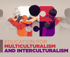  Education for Multiculturalism and Interculturalism