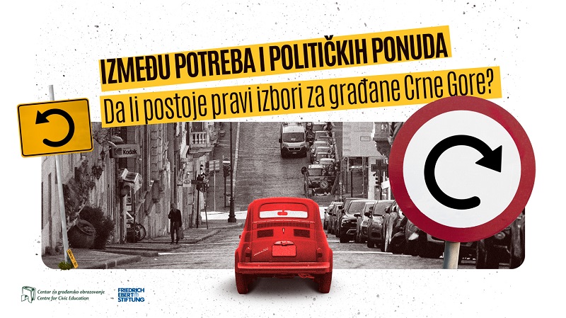 Između potreba i političkih ponuda - Da li postoje pravi izbori za građane Crne Gore?