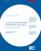 A decade of Montenegrin accession negotiations with the EU: How to get out of the roundabout?