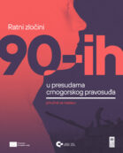 Ratni zločini 90-ih u presudama crnogorskog pravosuđa