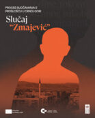 Proces suočavanje s prošlošću u Crnoj Gori: Slučaj „Zmajević“