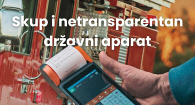 Skup i netransparentan državni aparat
