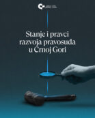 Stanje i pravci razvoja pravosuđa u Crnoj Gori
