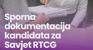 Dokumentacija kandidate za projektovane članove Savjeta RTCG od strane vlasti nepotpuna